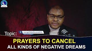 Strong Prayers To Cancel Every Kinds of Negative Dreams