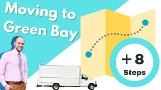 8 Steps to Moving to Green Bay Wisconsin