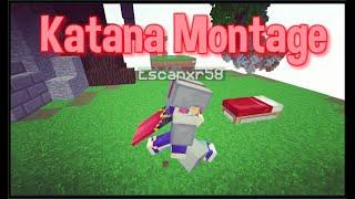 Katana Bedwars Montage