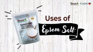 Uses of Epsom Salt