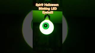 Spirit Halloween Blinking LED Eyeball!!!!