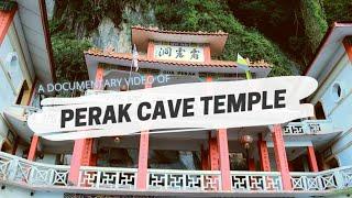 Documentary Of Perak Cave Temple