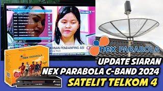 Update Siaran Nex Parabola C-Band 2024 Satelit Telkom 4