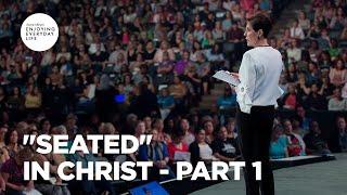 "Seated" in Christ - Part 1 | Joyce Meyer | Enjoying Everyday Life