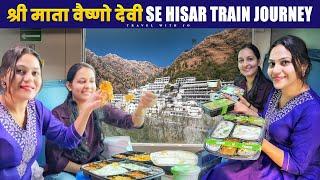 Mata Vaishno Devi KATRA TO HISAR Train Journey || जम्मू कश्मीर की खूबसूरत रेल यात्रा 