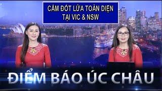 ĐIỂM BÁO ÚC CHÂU - 27/12/2024 - CẤM ĐỐT LỬA TOÀN DIỆN TẠI VIC & NSW