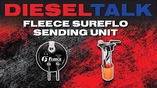 DIESEL TALK | FLEECE SUREFLO SENDING UNIT FOR THE 99-07 FORD 7.3L & 6.0L POWERSTROKE