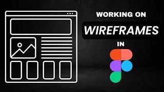 How to Create Wireframe in Figma Easily for Beginners