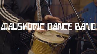 Mauskovic Dance Band - Bukaroo Bank (Live at Paradise Garage)