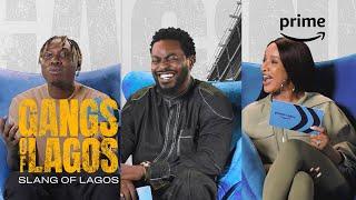 Gangs Of Lagos: Slang Game | Prime Video Naija