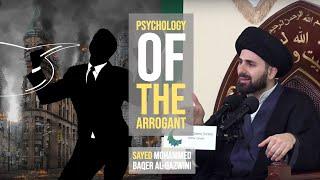 Psychology of The Arrogant - Sayed Mohammed Baqer Al-Qazwini