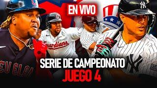 NEW YORK YANKEES vs CLEVELAND GUARDIANS  EN VIVO | JUEGO 4 - SERIE DE CAMPEONATO LIGA AMERICANA