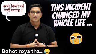 That Incident Change my Whole Life  Ft. Sachin Sir   #jee2025 #jeemains #iit #iitjee