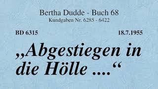 BD 6315 - "Abgestiegen in die Hölle ...."