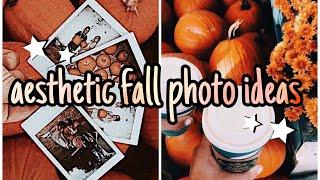  AESTHETIC FALL PHOTO IDEAS (photo ideas + Inspo)