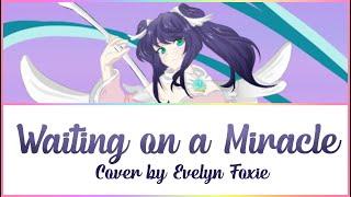 [Cover] Encanto | Waiting on a Miracle | w/Lyrics | Evelyn Foxie