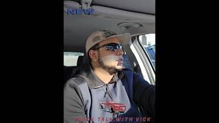 New channel - New content (Truck Talk With Vick) #newchannel #trucktalks #trucktalkwithvick #usa