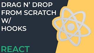 Drag And Drop With React Hooks From Scratch