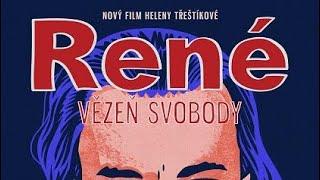 René - Vězeň svobody