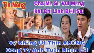 Cha Mẹ Thầy Minh Tuệ Vui Mừng Khi Chị Linh Lên Tiếng Xin Lỗi Anh Tuấn Tại Công Ty Thiên Định Tuệ