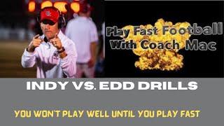 Indy vs. EDD Drills