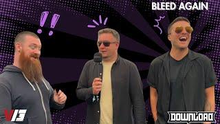 Bleed Again Name Interview with Sam Jones and James Dawson at Download Festival