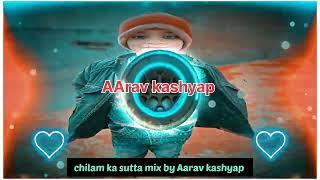 chilam ka sutta mix by Aarav kashyap