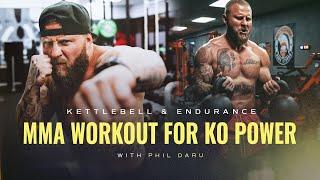 MMA Kettlebell Workout for KO Power & Endurance