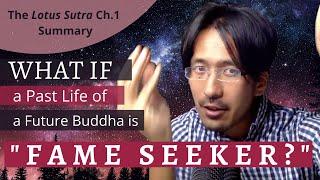 The Lotus Sutra In a Nutshell: Chapter 1 "Introductory"