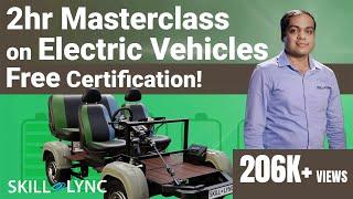 Everything that you need to know about EV | Basics of an Electric Car | Certified EV Masterclass