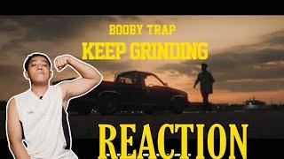 420 MEMBER BOOBY TRAP ရဲ့ COMEBACK သီချင်း | BOOBY TRAP - KEEP GRINDING (REACTION!!!)