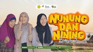 Nunung & Nining (EPS 5) - YESS Programme