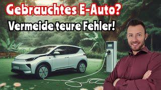 Gebrauchtes E-Auto kaufen: Was du unbedingt wissen musst!