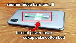 cara mengatasi tombol power hp rusak/tidak berfungsi