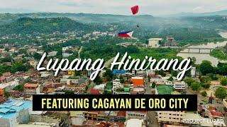 Lupang Hinirang Featuring Cagayan de Oro City - Philippine National Anthem 4K