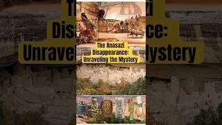 The Anasazi Disappearance: Unraveling the Mystery #curiousmindsvn #curiousminds #anasazi