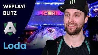 WePlay! Blitz with Loda | Alliance | @ EPICENTER Major 2019