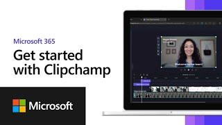 Get Started With Clipchamp