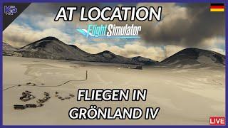 [MSFS] FLIEGEN IN GRÖNLAND IV (GERMAN)