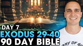 Day 7 | Exodus 29-40 | 90 Day Bible Challenge!