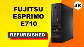 Fujitsu Esprimo E710 Desktop Preview A class Refurbished 4K