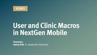 How to Manage User and Clinic Voice Macros In NextGen Mobile