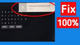 Check your microphone settings try again realme smart tv