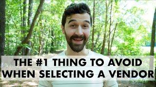 The #1 Thing to Avoid When Selecting a Home Vendor