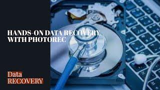 Tutorial Series: Data Recovery - Hands-On Data Recovery with PhotoRec