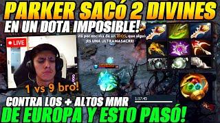 Parker morph sacó 2 Divines contra los + altos MMR de Europa en Dota de 1h y 20 y esto pasó!