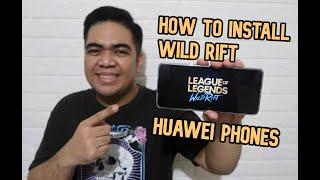 How to Install League of Legends Wild Rift on your Huawei Phone in 5 Minutes! Wild Rift Gameplay