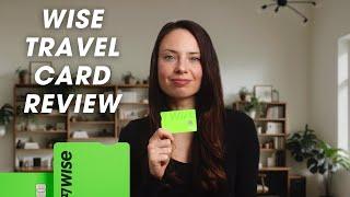 Wise Travel Card Review