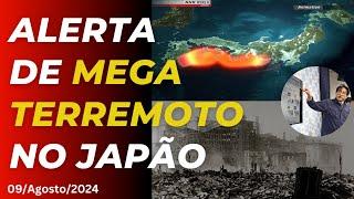 ALERTA DE MEGA TERREMOTO "NANKAI TROUGH" NO JAPÃO - 09/AGOSTO/2024