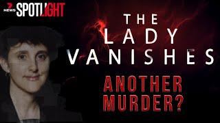 The Lady Vanishes: New evidence in the case of Marion Barter | 7NEWS Spotlight